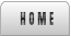 H O M E