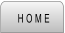 H O M E
